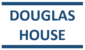 Douglas House