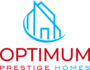 Optimum Prestige Homes Ltd