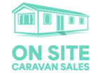 On site caravan sales